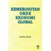 KEMEROSOTAN ORDE EKONOMI GLOBAL